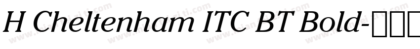 H Cheltenham ITC BT Bold字体转换